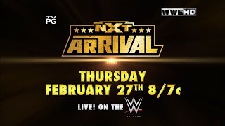 Dont Miss NXT ArRival  Thursday Feb 27th at 87c only on WWE Network [upl. by Denzil]