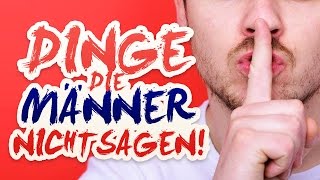 DINGE DIE MÄNNER NICHT SAGEN [upl. by Atte]