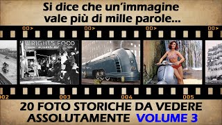 20 Foto Storiche da Vedere Assolutamente  Volume 3 [upl. by Arotak]