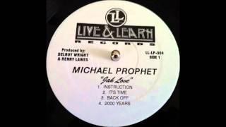 Michael Prophet quot 2000 Yearsquot [upl. by Akceber]