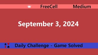 Microsoft Solitaire Collection  FreeCell Medium  September 3 2024  Daily Challenges [upl. by Aliled622]