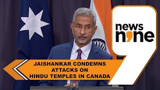 EAM Jaishankar condemns vandalism of Hindu temples in Canada amid rising tensions  news9 [upl. by Sadoc]