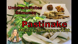 Pastinake die stiefmuetterlich behandelte Schwester der Möhre  mein Lieblingsgericht [upl. by Manton]