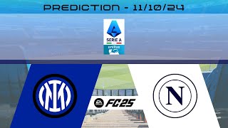 Inter Milan vs SSC Napoli  Prediction  202425 Serie A enilive  EA FC 25 [upl. by Earahc]