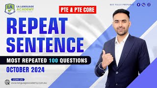 Repeat Sentence  PTE amp PTE Core Speaking  October 2024 Real Exam Predictions  Language Academy [upl. by Devinne]