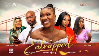 ENTRAPPED  Chinenye Nnebe Yvonne Jegede Faith Duke Kenneth Nwadike 2023 Nigerian Nollywood Movie [upl. by Akiam792]