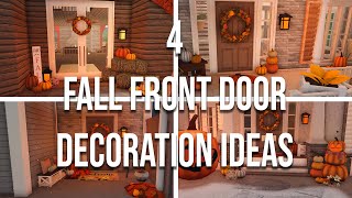 4 Fall Front Door Decoration Ideas  Welcome To Bloxburg [upl. by Jepson]