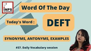 DEFT MEANINGSYNONYMS AND ANTONYMSEXAMPLES  Word of the day  Daily Vocabulary [upl. by Klinger]