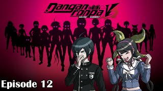 Danganronpa V3 Killing Harmony Episode 12  The Hunt Is On [upl. by Figge]