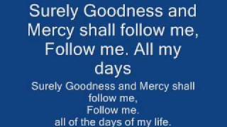 surely goodness and mercy lyrics israel houghton [upl. by Anehsuc76]