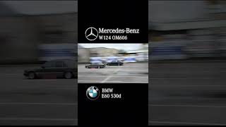 Mercedes W124 Om606 vs BMW E60 530d Drag Race bmw mercedes amg w124 e60 [upl. by Ellierim]