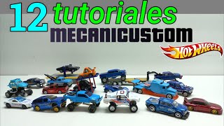 12 TUTORIALES PARA HACER CUSTOM HOT WHEELS [upl. by Brett]