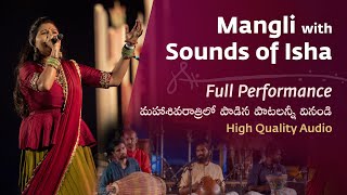 Mangli with Sounds of Isha  Full performance  Live at Mahashivratri 2021 [upl. by Arobed]