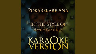 Pokarekare Ana In the Style of Hayley Westenra Karaoke Version [upl. by Nalyk771]