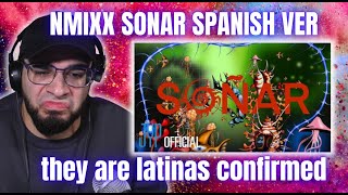 NMIXX SONAR Spanish Version Reaction Latinas Confirmed [upl. by Stortz]