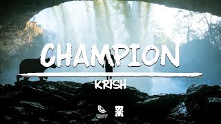 KR1SH  Champion Lyrics [upl. by Aylsworth387]