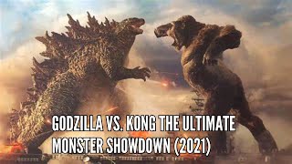 Godzilla vs Kong The Ultimate Monster Showdown 2021 [upl. by Giacamo750]