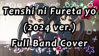 Tenshi ni Fureta yo 2024 ver  Band Cover [upl. by Wirth]