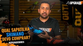 QUAL SAPATILHA SHIMANO DEVO COMPRAR UPGRADE BIKES [upl. by Llennahs]