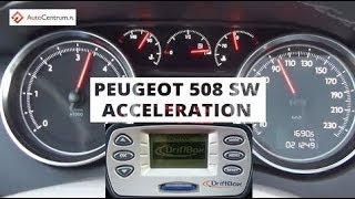 Peugeot 508 SW 20 HDI 163 PS MT  acceleration 0100 kmh [upl. by Yecies496]