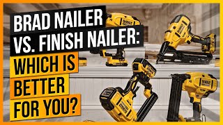 Brad Nailer vs Finish Nailer Which is Better for You [upl. by Alahs]