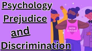 Psychology of Prejudice and Discrimination 12 Ways Explained 💕 [upl. by Sirdi]