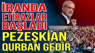 İranda etirazlar başladı Xamenei Pezeşkianı qurban verir  Xəbəriniz var  Media Turk TV [upl. by Inig494]