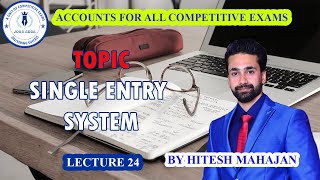 Accountancy  Single Entry System  Lecture24  Hitesh Mahajan  JobsAdda786 [upl. by Auston]