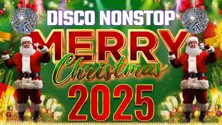 NONSTOP CHRISTMAS SONGS 2024  CHRISTMAS MEDLEY DISCO BUDOTS REMIX [upl. by Kcid]