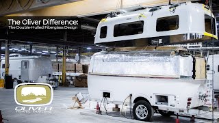 DoubleHulled Fiberglass Camper  The Oliver Difference  Oliver Travel Trailers [upl. by Amarillis736]