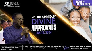 Next Level Prayers  My Family amp I Enjoy Divine Approvals  Pst Bolaji Idowu  Jan 19th 2024 [upl. by Ellinger]