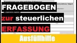 Fragebogen zur Steuerlichen Erfassung  Ausfüllen  Kleinunternehmer  Freiberufler  Kleingewerbe [upl. by Wolpert722]