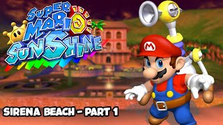 Super Mario Sunshine  Sirena Beach Part 1 [upl. by Adelaide]