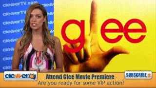 You Can Attend Glee Movie Premiere [upl. by Nede99]