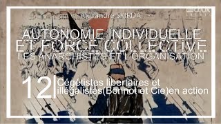 LECTURE 2 1220 Cégétistes libertaires et illégalistes en action [upl. by Sage]