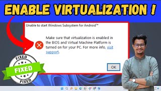 Fix Windows Subsystem for Android Couldnt Start  Make Sure That Virtualizaton is Enabled in BIOS [upl. by Nimajneb]