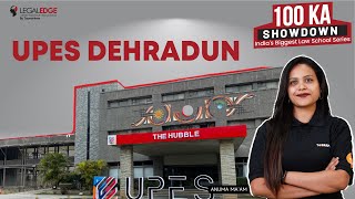 UPES Dehradun Review  All About UPES Law College Dehradun  100 Ka Showdown [upl. by Omle]