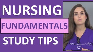 How to Study for Nursing Fundamentals Foundations in Nursing School [upl. by Eniak]