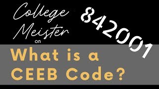 What is a CEEB High School Code and Why is it Important [upl. by Edelson]