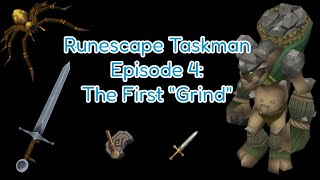 The First quotGrindquot  RS3 Taskman Episode 4 [upl. by Lupe426]