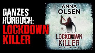 Ganzes Hörbuch Lockdownkiller  Jeder stirbt allein Thriller Hörbuch Thriller deutsch komplett [upl. by Dasha]