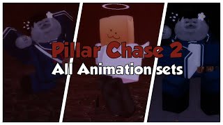 Pillar Chase 2  All Animation Sets [upl. by Liddle174]