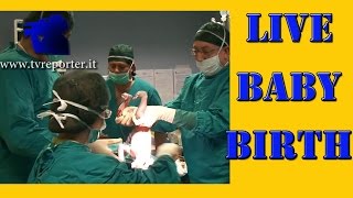 LIVE BIRTH  PARTO IN DIRETTA [upl. by Enirehtacyram]