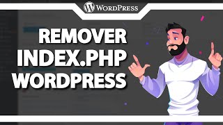 Como Remover o Indexphp das Paginas do WordPress Rápido e Fácil 2024 [upl. by Learsi65]