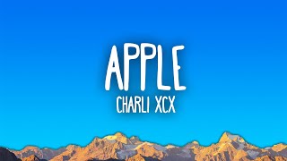 Charli xcx  Apple [upl. by Kienan625]