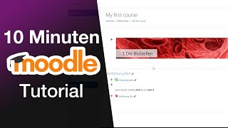 Moodle Einsteiger Tutorial 2020 deutsch [upl. by Alejo99]