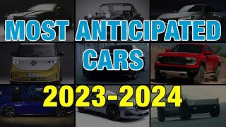 These Are the MOST ANTICIPATED Cars of 20232024  The Hottest New Cars of This Year [upl. by Assiram10]