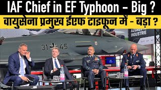 IAF Chief in EF Typhoon  Big [upl. by Nolrah]