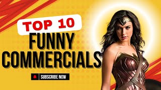 Top 10 Famous Funny Commercials in History [upl. by Fi]