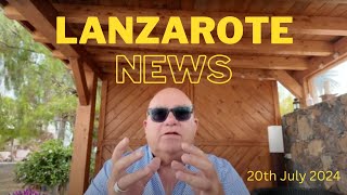 Lanzarote News 20th July 2024 [upl. by Nomi]